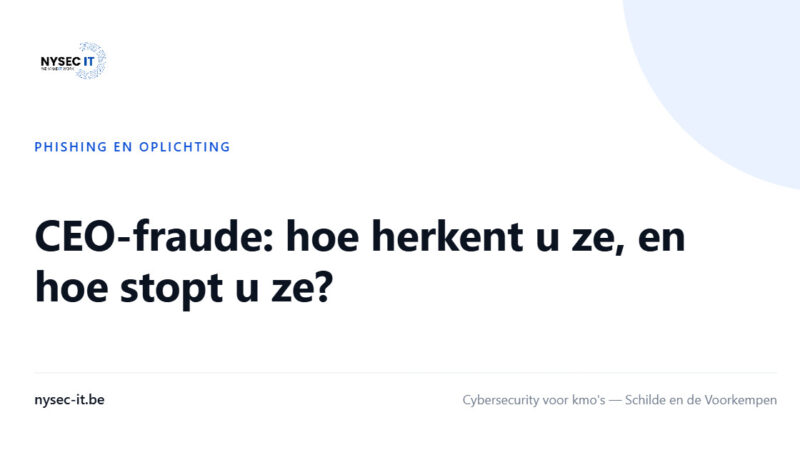 CEO-fraude: hoe herkent u ze, en hoe stopt u ze? — Nysec-IT
