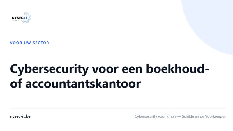 Cybersecurity voor een boekhoud- of accountantskantoor — Nysec-IT
