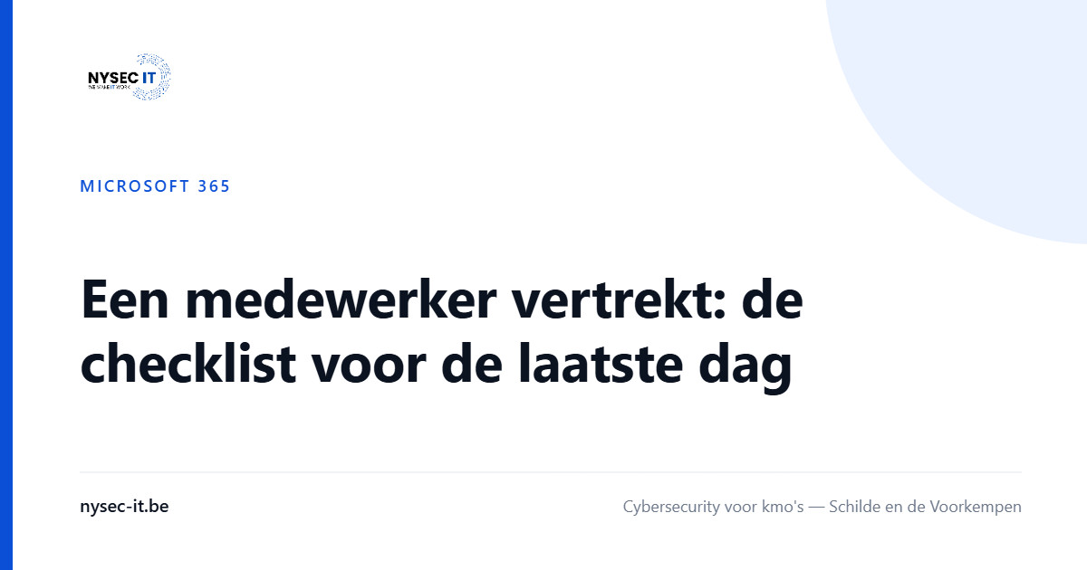 Een medewerker vertrekt: de checklist voor de laatste dag — Nysec-IT