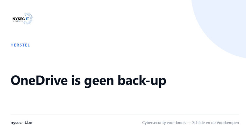 OneDrive is geen back-up — Nysec-IT