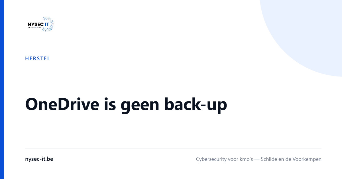 OneDrive is geen back-up — Nysec-IT